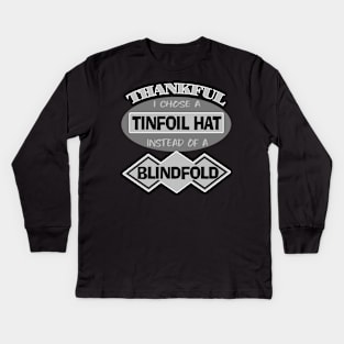 Tinfoil Hat Conspiracy Theory Blindfold Truther Kids Long Sleeve T-Shirt